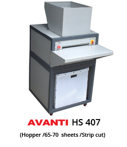 Avanti HS 407 ST MULTIPURPOSE PACKAGING MATERIAL & DEPARTMENTAL HEAVY DUTY SHREDDER WITH HOPPER