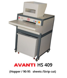 Avanti HS 409 ST MULTIPURPOSE PACKAGING MATERIAL & HIGH CAPACITY DEPARTMENTAL HEAVY DUTY SHREDDER WITH HOPPER